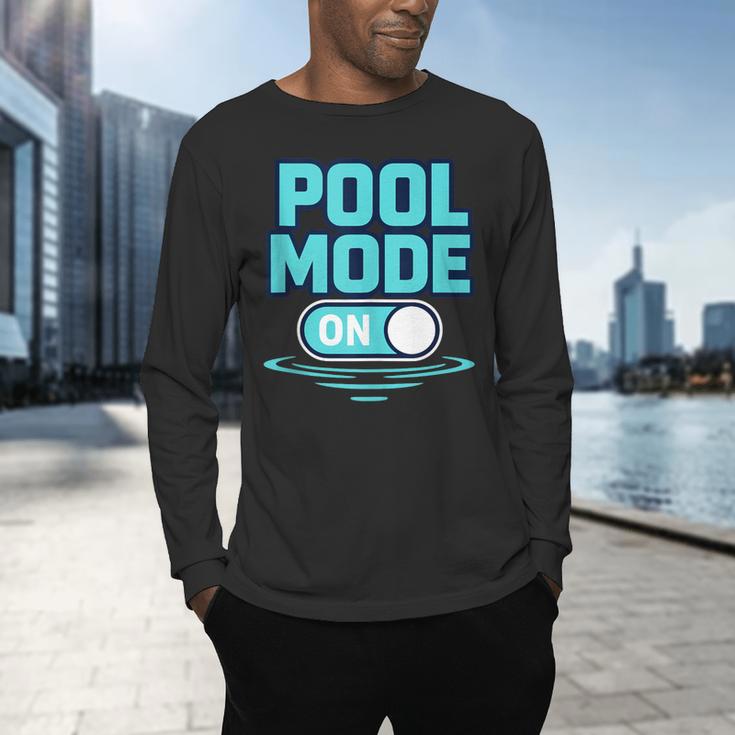 Pool Mode On Summer Swimming Vacation Men's Long Sleeve T-Shirt Pool Mode On Summer Swimming Vacation Men's Long Sleeve T-Shirt