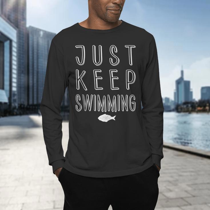 Pretty Fish Just Keep Swimming Men's Long Sleeve T-Shirt Pretty Fish Just Keep Swimming Men's Long Sleeve T-Shirt