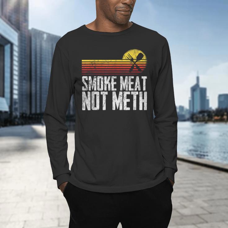 Smoke Meat Not Meth Grilled BBQ Dad Brisket Grilling Men's Long Sleeve T-Shirt