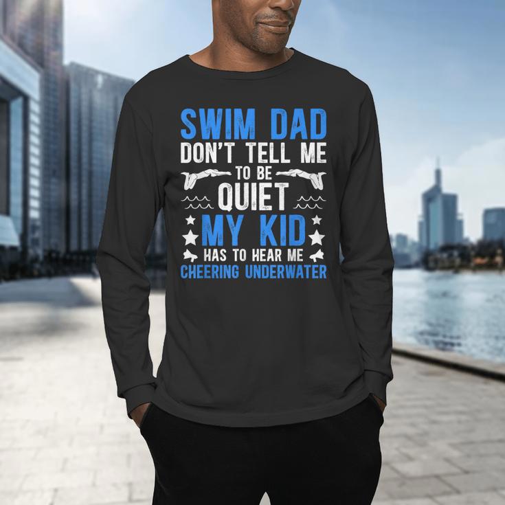 Swim Dad Swimming Dad Of A Swimmer Dad Swim Father Men's Long Sleeve T-Shirt Swim Dad Swimming Dad Of A Swimmer Dad Swim Father Men's Long Sleeve T-Shirt