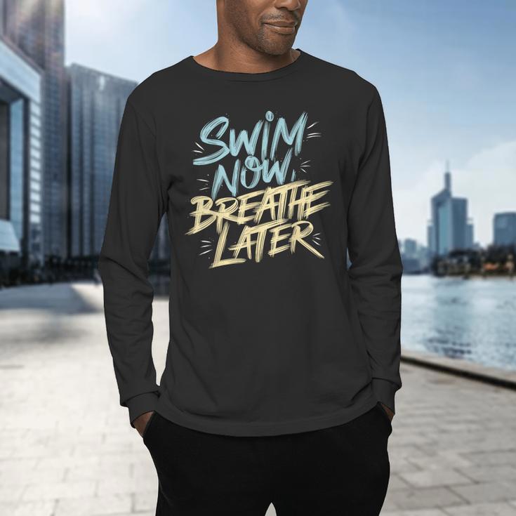Swimmer Saying Swim Team Swimming Men's Long Sleeve T-Shirt Swimmer Saying Swim Team Swimming Men's Long Sleeve T-Shirt