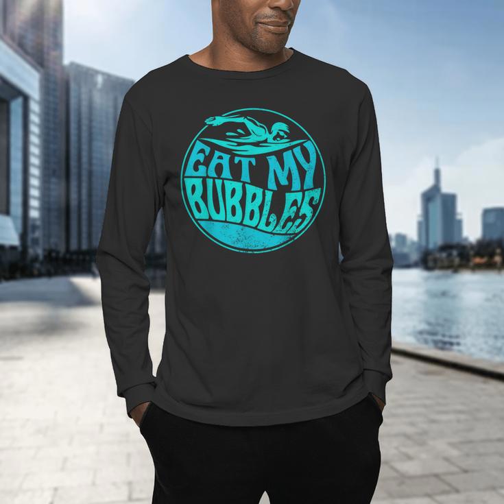 Swimming Quote For Swimmers Swim Team Eat My Bubbles Men's Long Sleeve T-Shirt