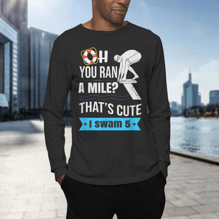 Swimming Saying For Swimmers Men's Long Sleeve T-Shirt