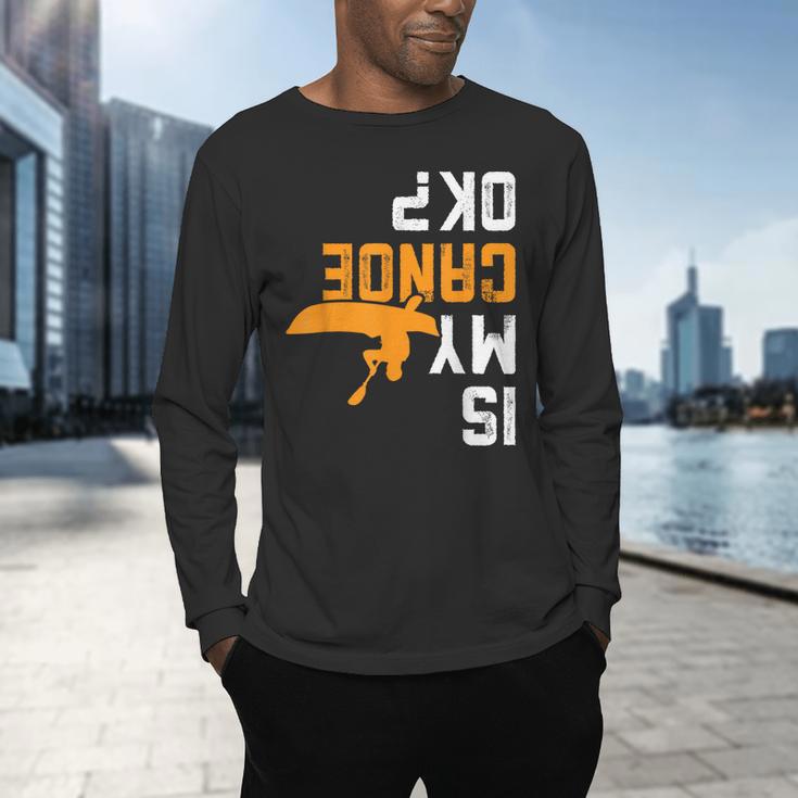 Upside Down Is My Canoe OK Stuff For Canoer Men's Long Sleeve T-Shirt