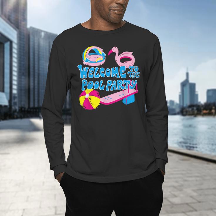 Welcome To The Pool Party Birthday Summer Family Swimming Men's Long Sleeve T-Shirt Welcome To The Pool Party Birthday Summer Family Swimming Men's Long Sleeve T-Shirt
