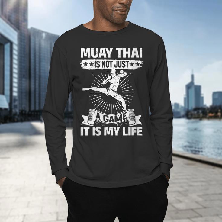 Women's Muay Thai Muay Thai Is Not Just a Game It Is My Life Men's Long Sleeve T-Shirt