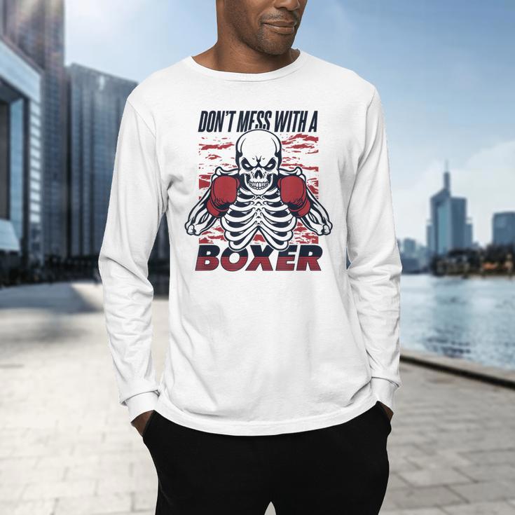 Don't Mess With A Boxer Kickboxer Fan Muay Thai Boxing Men's Long Sleeve T-Shirt Don't Mess With A Boxer Kickboxer Fan Muay Thai Boxing Men's Long Sleeve T-Shirt
