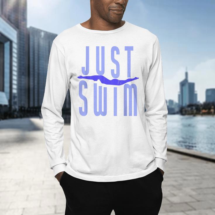 Just Swim Swimmer Swimming Men's Long Sleeve T-Shirt