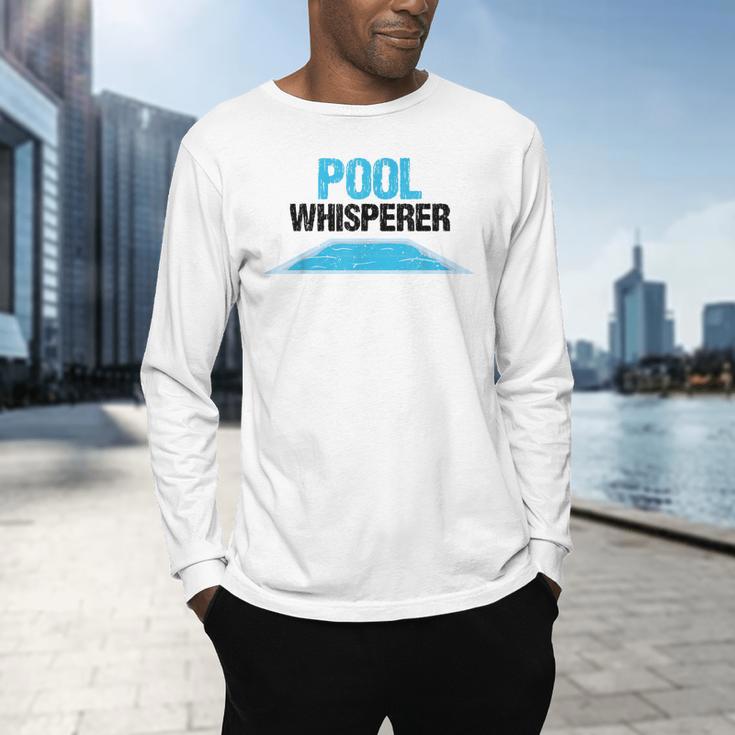 Pool Guy For Swimming Pool Boy And Pool Cleaner Men's Long Sleeve T-Shirt