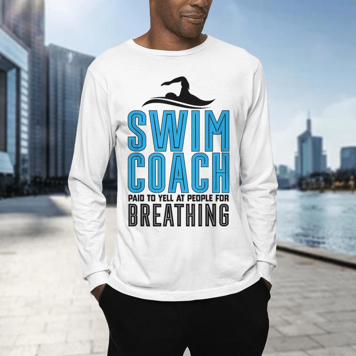 Swim Coach Swimmer Coach Swimming Coach Men's Long Sleeve T-Shirt Swim Coach Swimmer Coach Swimming Coach Men's Long Sleeve T-Shirt