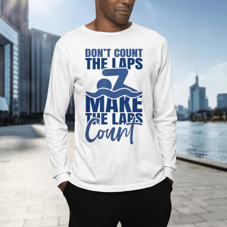 Swimmer Saying Swimming Motivation Professional Swimmer Men's Long Sleeve T-Shirt Swimmer Saying Swimming Motivation Professional Swimmer Men's Long Sleeve T-Shirt