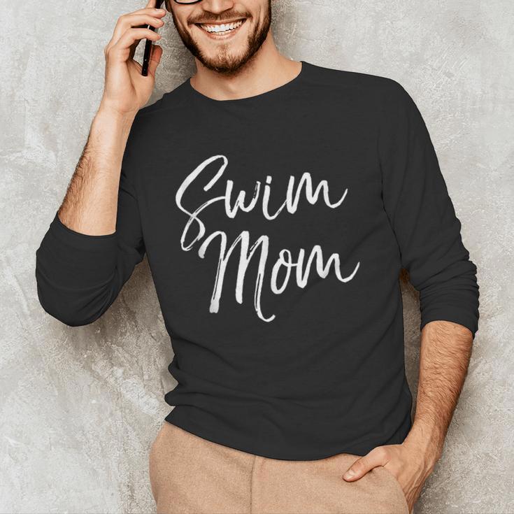 Cute Swimming Mom Mother's Day For Swimmers Swim Mom Men's Long Sleeve T-Shirt