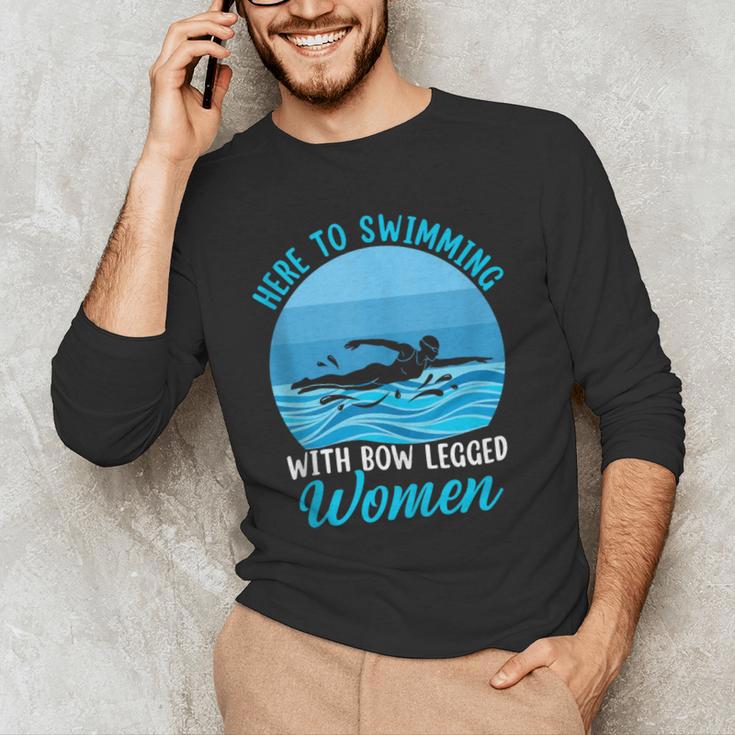 Here's To Swimming With Bow Legged Women Swimming Men's Long Sleeve T-Shirt Here's To Swimming With Bow Legged Women Swimming Men's Long Sleeve T-Shirt