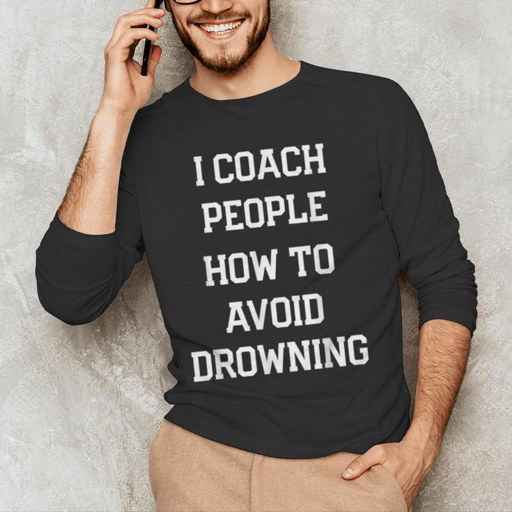 HILARIOUS TEACHER QUOTE SWIMMING COACH SWIM INSTRUCTOR Men's Long Sleeve T-Shirt HILARIOUS TEACHER QUOTE SWIMMING COACH SWIM INSTRUCTOR Men's Long Sleeve T-Shirt