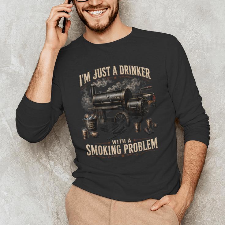 I'm Just A Drinker With A Smoking Problem Grilling BBQ Dads Men's Long Sleeve T-Shirt I'm Just A Drinker With A Smoking Problem Grilling BBQ Dads Men's Long Sleeve T-Shirt