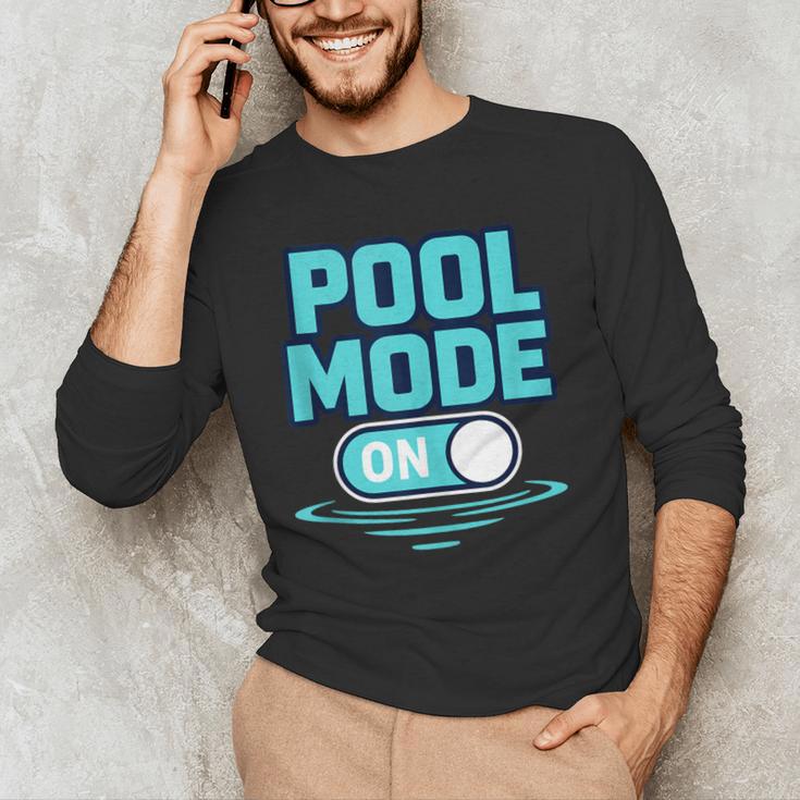 Pool Mode On Summer Swimming Vacation Men's Long Sleeve T-Shirt Pool Mode On Summer Swimming Vacation Men's Long Sleeve T-Shirt