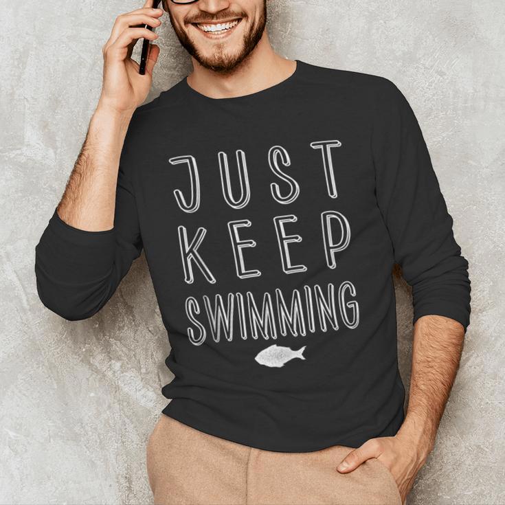 Pretty Fish Just Keep Swimming Men's Long Sleeve T-Shirt Pretty Fish Just Keep Swimming Men's Long Sleeve T-Shirt