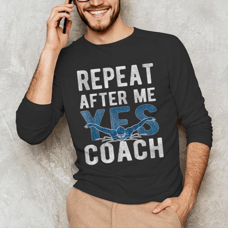 Repeat Yes Swim Coaching Swimming Coaches Men's Long Sleeve T-Shirt