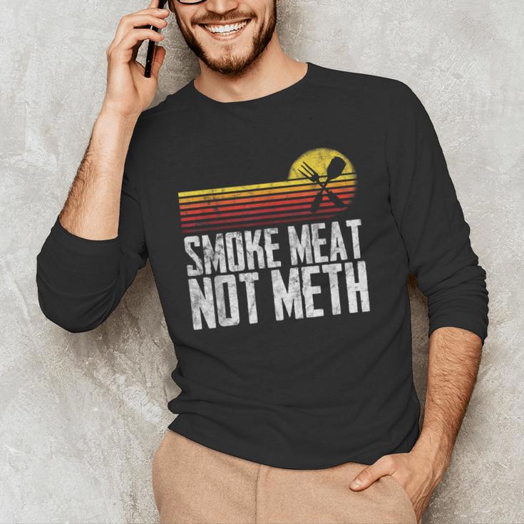 Smoke Meat Not Meth Grilled BBQ Dad Brisket Grilling Men's Long Sleeve T-Shirt