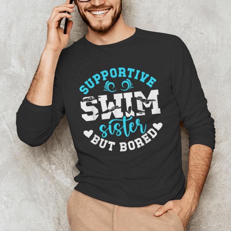 Swim Sister Supportive Swimming Sister Of A Swimmer Sis Men's Long Sleeve T-Shirt Swim Sister Supportive Swimming Sister Of A Swimmer Sis Men's Long Sleeve T-Shirt