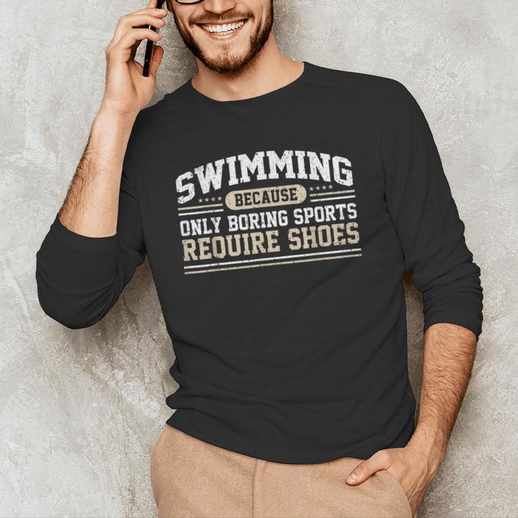 Swimming Saying Swimmer Humor Swim Men's Long Sleeve T-Shirt Swimming Saying Swimmer Humor Swim Men's Long Sleeve T-Shirt