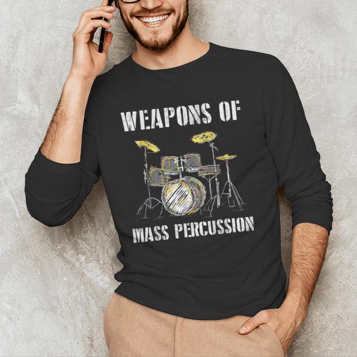 Weapons Of Mass Percussion Band Best Drummer Drum Kit Men's Long Sleeve T-Shirt Weapons Of Mass Percussion Band Best Drummer Drum Kit Men's Long Sleeve T-Shirt