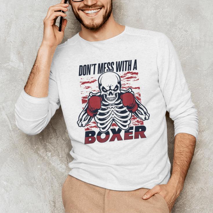 Don't Mess With A Boxer Kickboxer Fan Muay Thai Boxing Men's Long Sleeve T-Shirt Don't Mess With A Boxer Kickboxer Fan Muay Thai Boxing Men's Long Sleeve T-Shirt