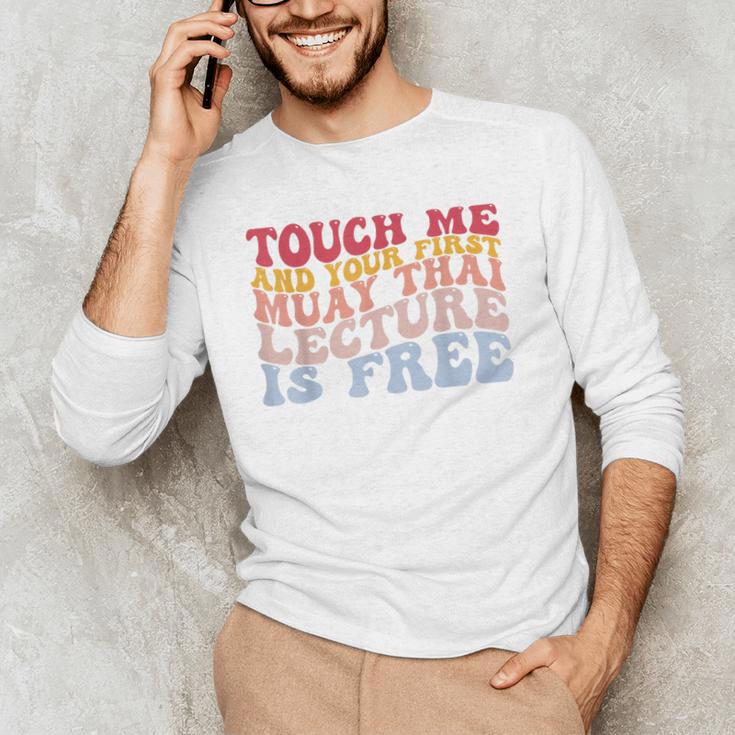 Your First Muay Thai Lecture Is Free Thai Boxing Trainer Men's Long Sleeve T-Shirt