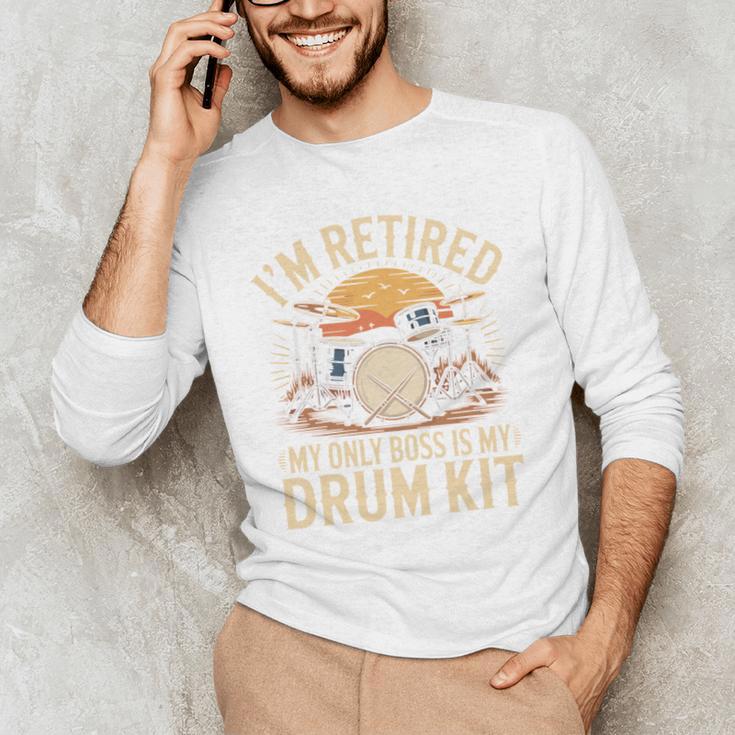 I'm Retired My Only Boss Is My Drum Kit Drums Drummer Men's Long Sleeve T-Shirt I'm Retired My Only Boss Is My Drum Kit Drums Drummer Men's Long Sleeve T-Shirt