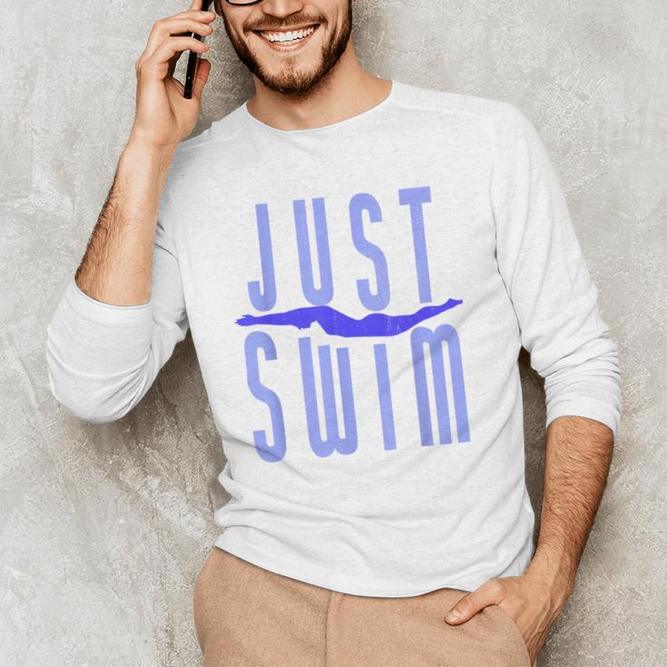 Just Swim Swimmer Swimming Men's Long Sleeve T-Shirt