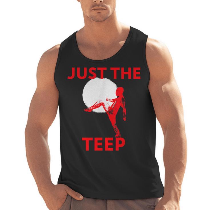 Just The Teep MMA Muay Thai Kick Jiu-Jitsu Fighting Men Tank Top