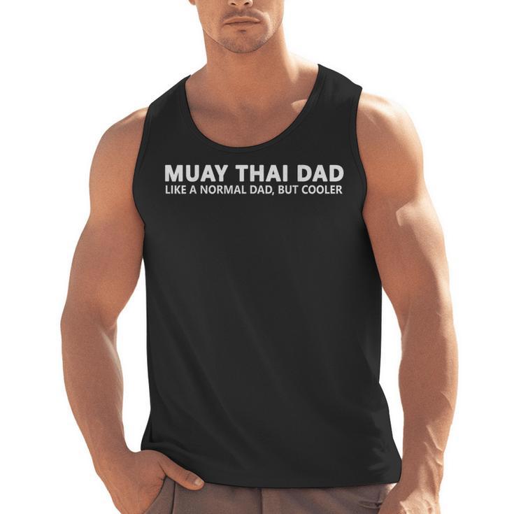 Muay Thai Father Muay Thai Dad Men Tank Top