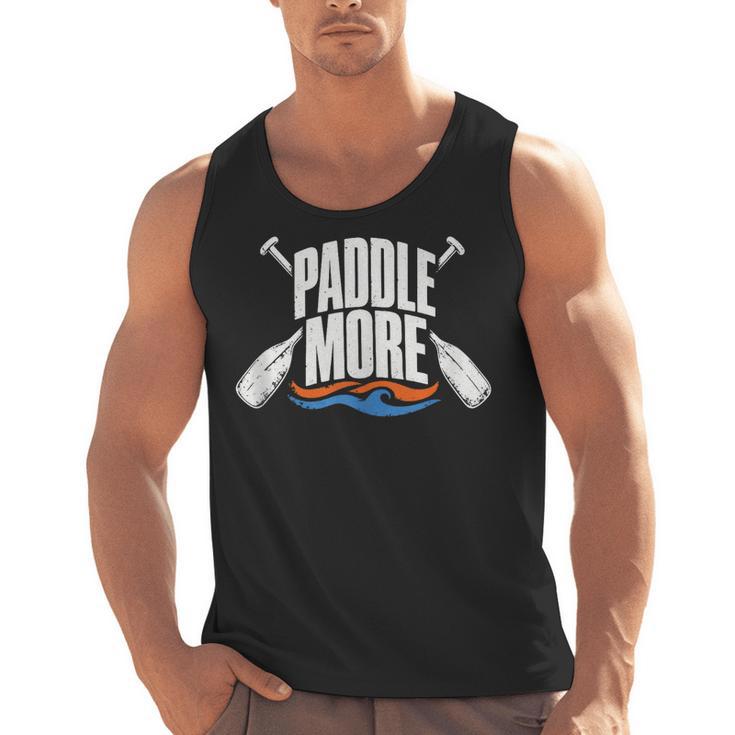Paddle More Kayak Canoe Paddling Graphic Men Tank Top