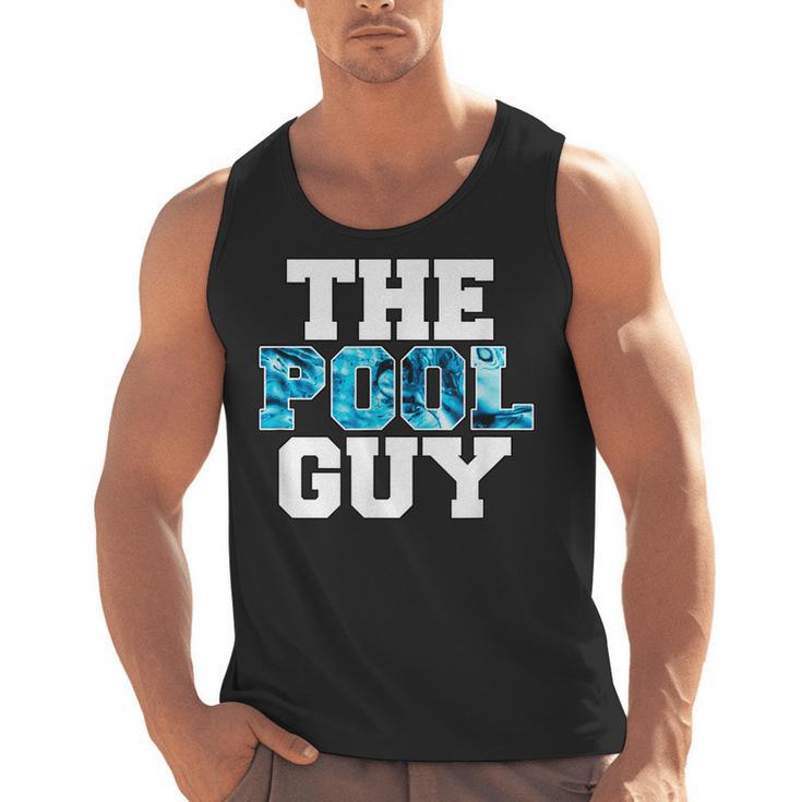The Pool Guy For Pool Worker Swimming Pool Experts Men Tank Top