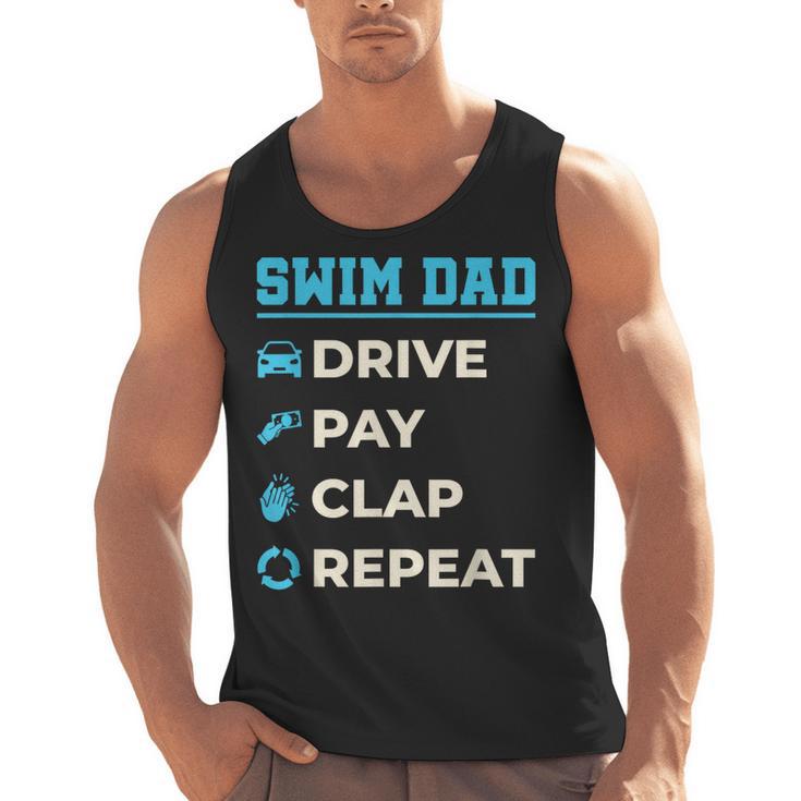 Swim Dad Drive Pay Clap Repeat Swimming Team Father Men Tank Top