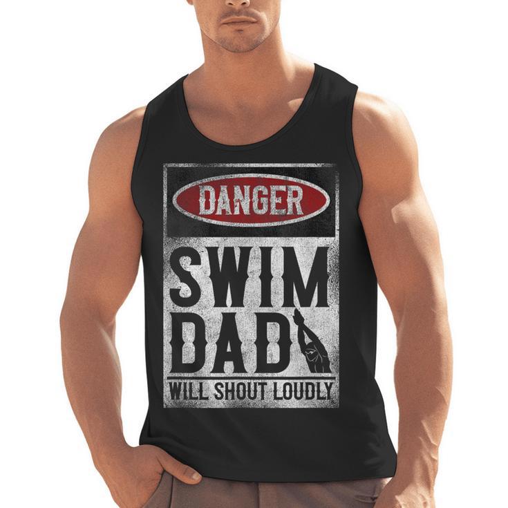 Swimming Swimmer DANGER Swim Dad Men Tank Top