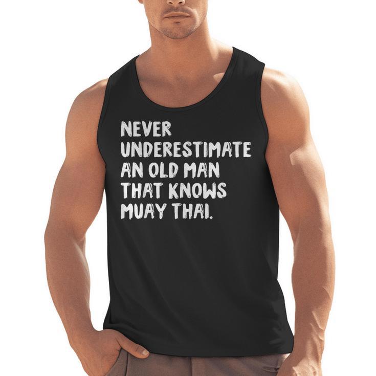 Never Underestimate An Old Man That Knows Muay Thai Men Tank Top