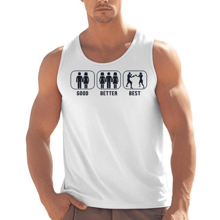 Good Better Best Boxer Kickboxer Fan Muay Thai Boxing Men Tank Top, trending gift