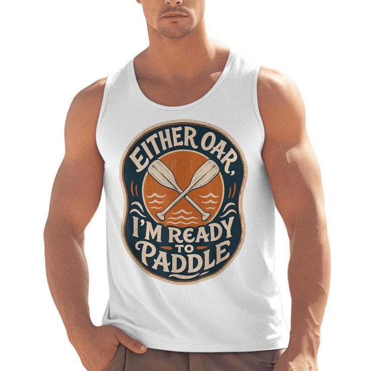 Kayak Canoe Paddle Either Oar Men Tank Top