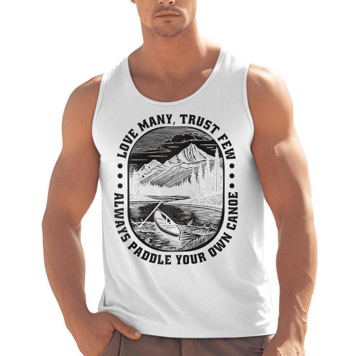 Love Many Trust Few Always Paddle Your Own Canoe Raglan Baseball Tee Men Tank Top