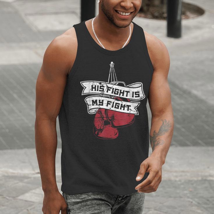 His Fight Is My Fight Muay Thai Kickboxer Fan Boxing Men Tank Top His Fight Is My Fight Muay Thai Kickboxer Fan Boxing Men Tank Top