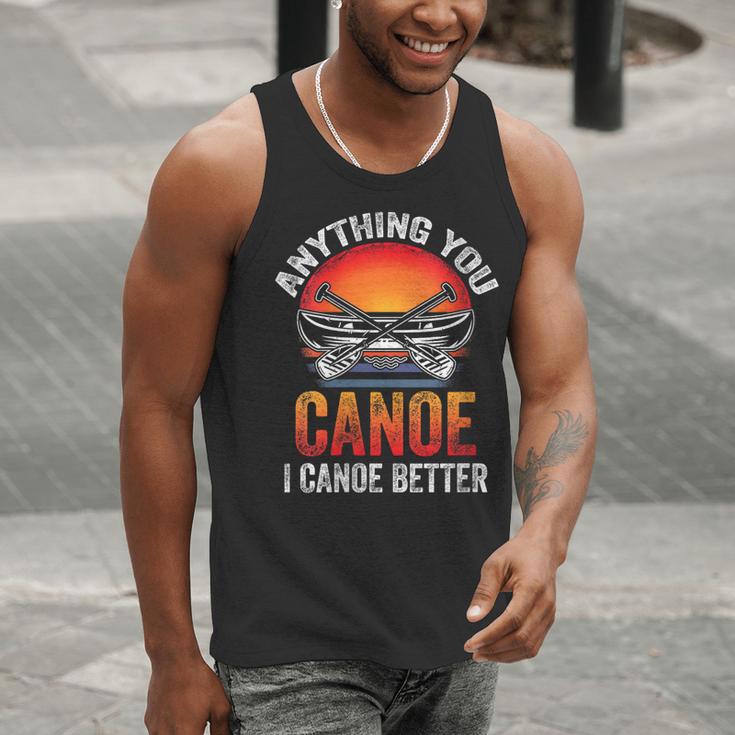 Women's Everything You Canoe I Canoe Better Men Tank Top Women's Everything You Canoe I Canoe Better Men Tank Top