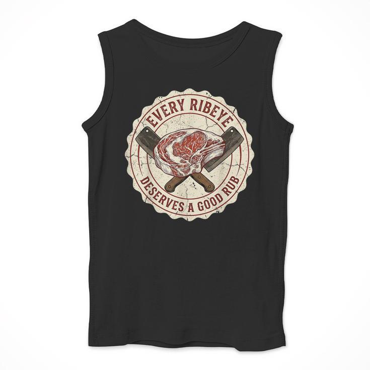 Every Ribeye Deserves A Good Rub BBQ Dad Grilling Men Tank Top Every Ribeye Deserves A Good Rub BBQ Dad Grilling Men Tank Top
