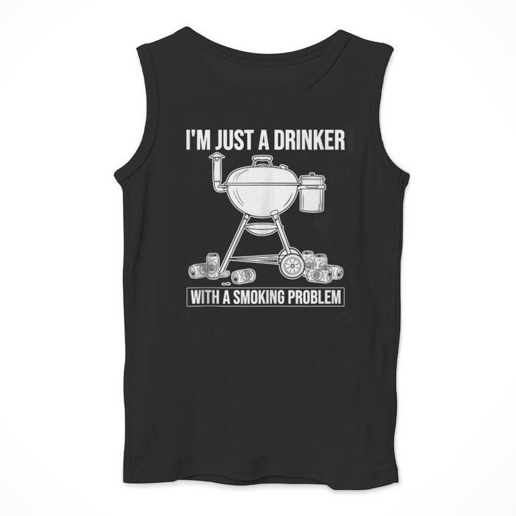I'm Just A Drinker With A Smoking Problem BBQ Dads Grilling Men Tank Top