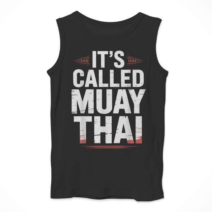 Muay Thai Condition Humor Lifestyle Identity Training Men Tank Top Muay Thai Condition Humor Lifestyle Identity Training Men Tank Top