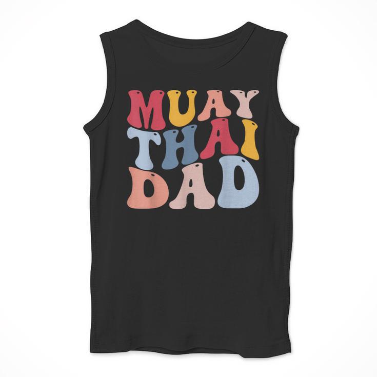 Muay Thai Dad Thai Boxing Dad Men Tank Top Muay Thai Dad Thai Boxing Dad Men Tank Top