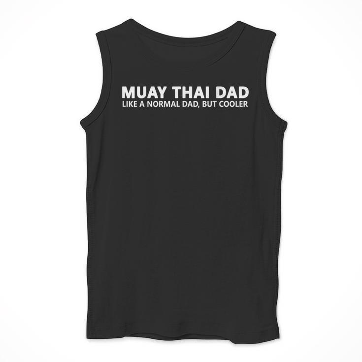 Muay Thai Father Muay Thai Dad Men Tank Top