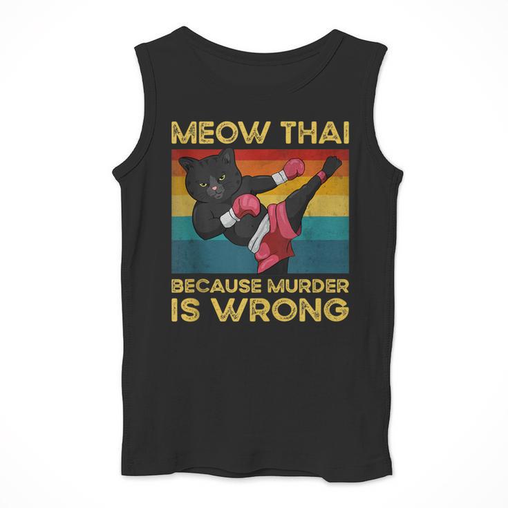 Muay Thai Because Murder Is Wrong Cat Meow Thai Men Tank Top Muay Thai Because Murder Is Wrong Cat Meow Thai Men Tank Top