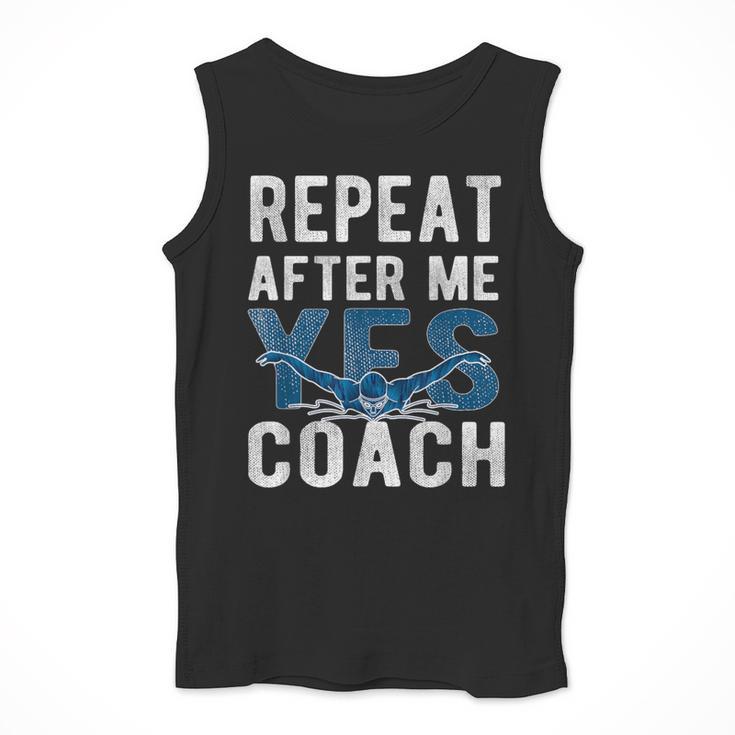 Repeat Yes Swim Coaching Swimming Coaches Men Tank Top Repeat Yes Swim Coaching Swimming Coaches Men Tank Top