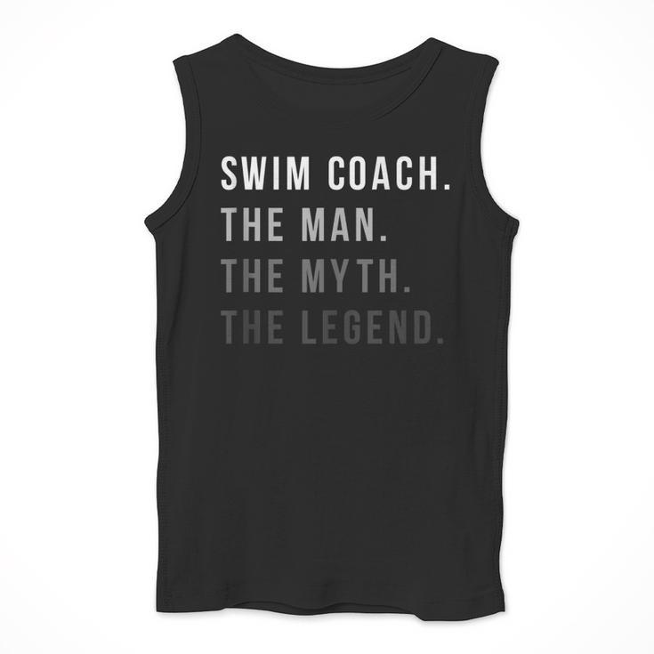 Swim Coach The Man The Myth The Legend Swimming Coach Men Tank Top Swim Coach The Man The Myth The Legend Swimming Coach Men Tank Top